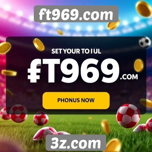 ft969.com: uma visão das ofertas de bônus