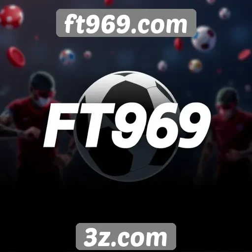 ft969.com oferece uma variedade de jogos online